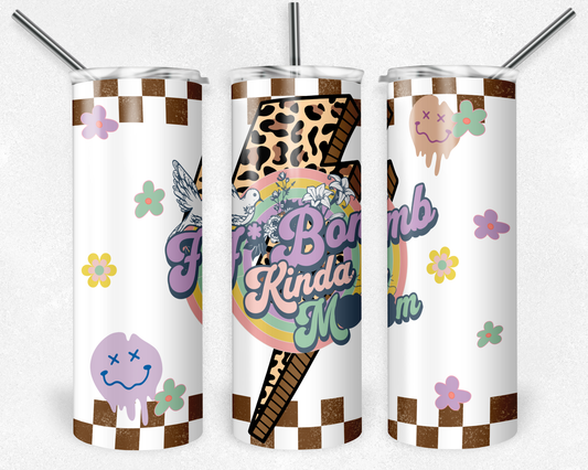 White F Bomb Kind of mom metal insulated tumbler