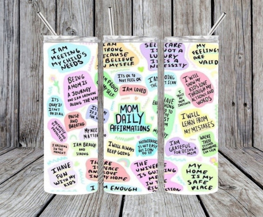 Mom affirmation tumbler