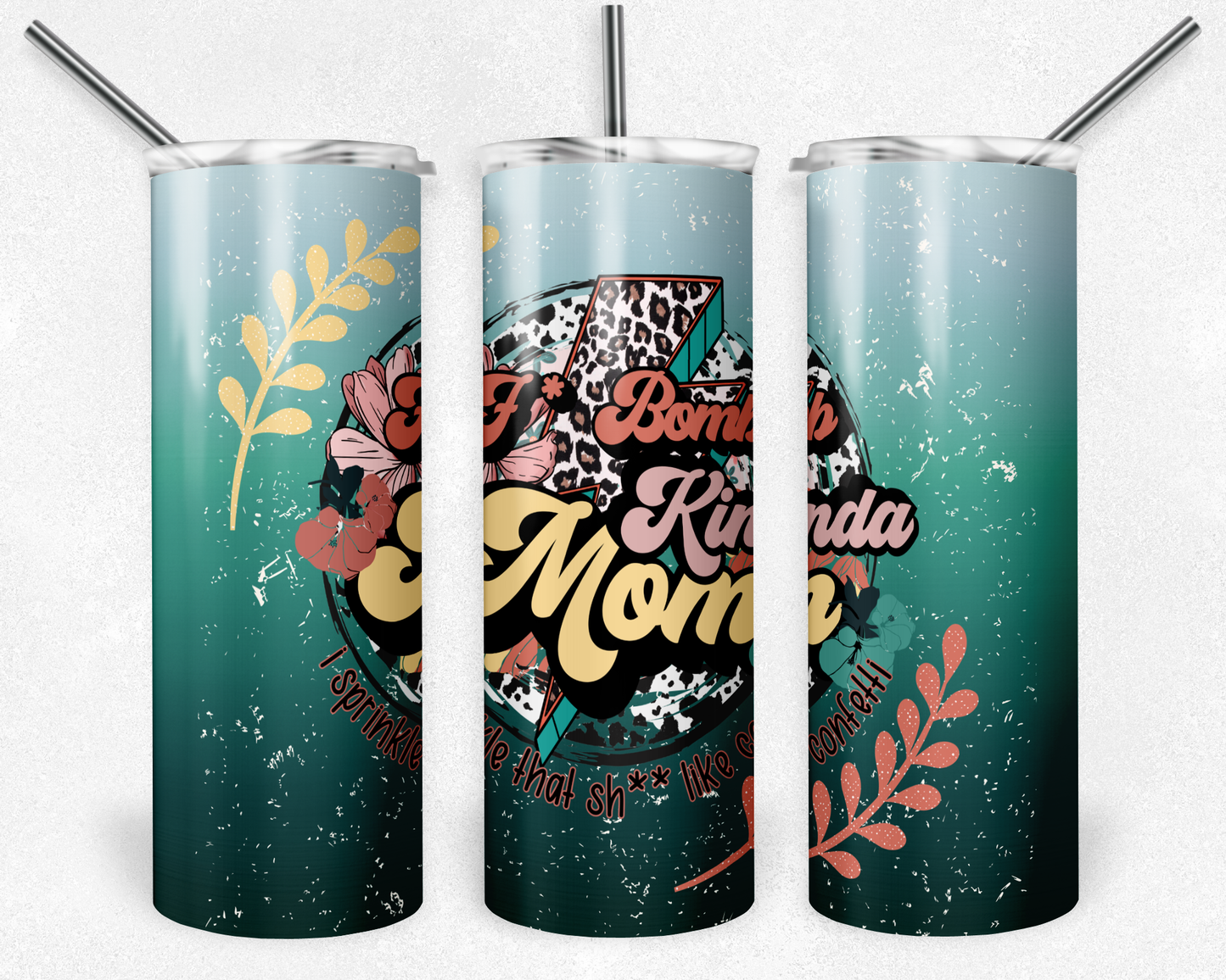 F Bomb Kind of Mom Metal Insulated Tumbler